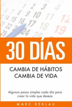 30 Días - Cambia De Hábitos, Cambia De Vida