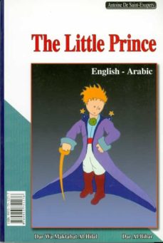 The Little Prince (Principito Inglés-Árabe) (Edición En Árabe)