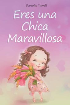 Eres Una Chica Maravillosa