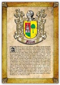 Apellido Felices / Origen, Historia Y Heráldica De Los Linajes Y Apellidos Españoles E Hispanoamericanos