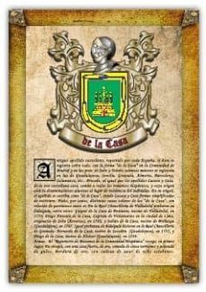 Apellido De La Casa / Origen, Historia Y Heráldica De Los Linajes Y Apellidos Españoles E Hispanoamericanos