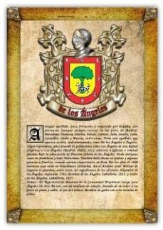Apellido De Los Ángeles / Origen, Historia Y Heráldica De Los Linajes Y Apellidos Españoles E Hispanoamericanos