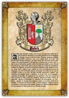 Apellido Padró / Origen, Historia Y Heráldica De Los Linajes Y Apellidos Españoles E Hispanoamericanos