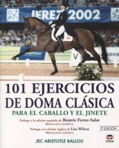 101 Ejercicios De Doma Clasica
