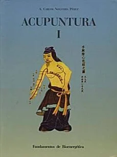 Acupuntura 1: Fundamentos De Bioenergetica