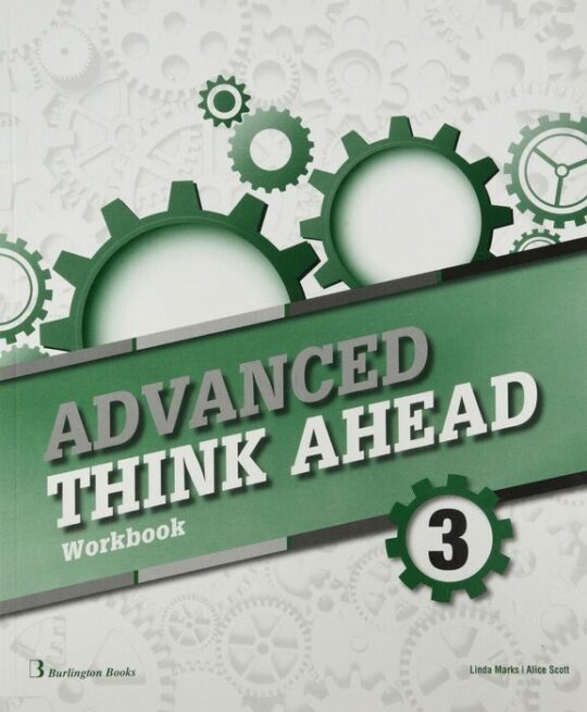 Advanced Think Ahead 3º Eso Work Book (Edición En Inglés)