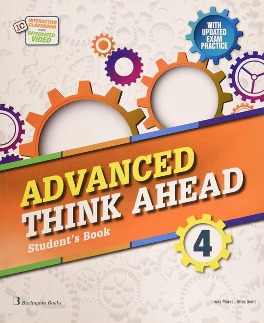 Libro, Audiolibro Advanced Think Ahead 4º Eso Student Book Alumno (Edición En Inglés) Advanced Think Ahead 4º Eso Student Book Alumno (Edición En Inglés)