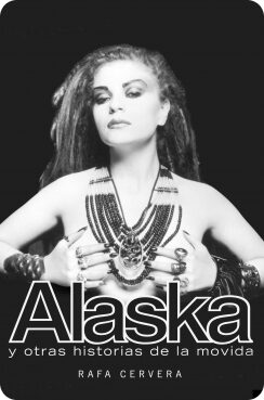 Libro, Audiolibro Alaska Y Otras Historias De La Movida Alaska Y Otras Historias De La Movida