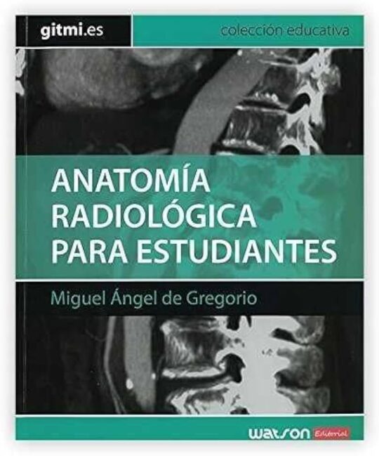 Anatomía Radiológica Para Estudiantes