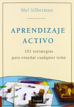 Libro, Audiolibro Aprendizaje Activo 101 Estrategias Para Enseñar Cualquier Tema Aprendizaje Activo 101 Estrategias Para Enseñar Cualquier Tema