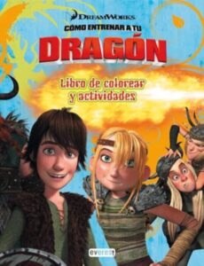 Como Entrenar A Tu Dragon: Libro De Colorear Y Actividades