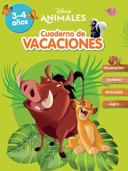 Cuaderno De Vacaciones Animales Disney: 3-4 Años (Aprendo Con Disney)