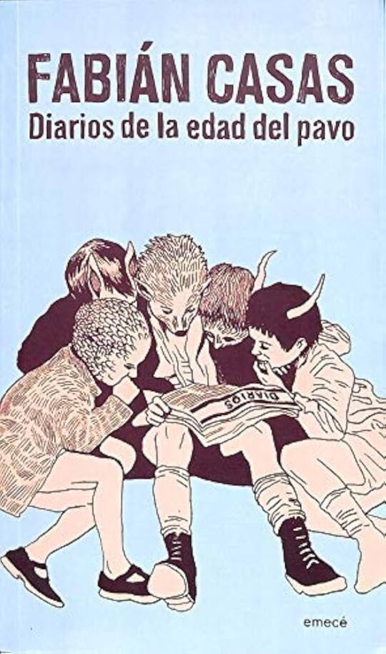 Libro, Audiolibro Diarios De La Edad Del Pavo Fabián Casas. Diarios De La Edad Del Pavo Fabián Casas.