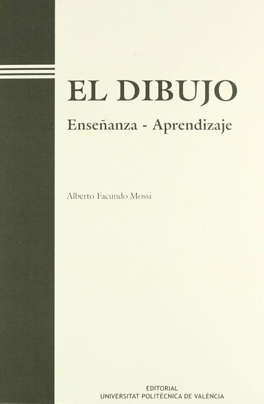El Dibujo, Enseñanza Aprendizaje