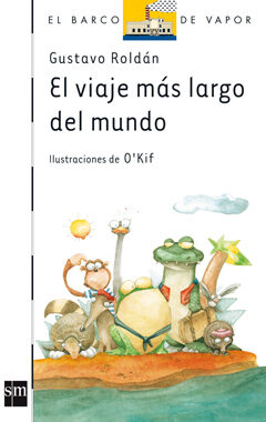 Libro, Audiolibro El Viaje Más Largo Del Mundo El Viaje Más Largo Del Mundo