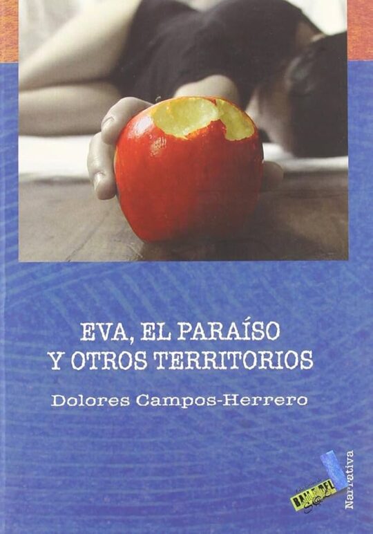 Eva, El Paraiso Y Otros Territorios