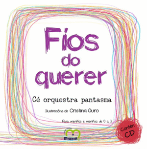 Fios Do Querer (Edición En Gallego)