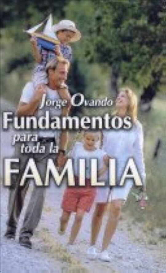 Libro, Audiolibro Fundamentos Para Toda La Familia Fundamentos Para Toda La Familia