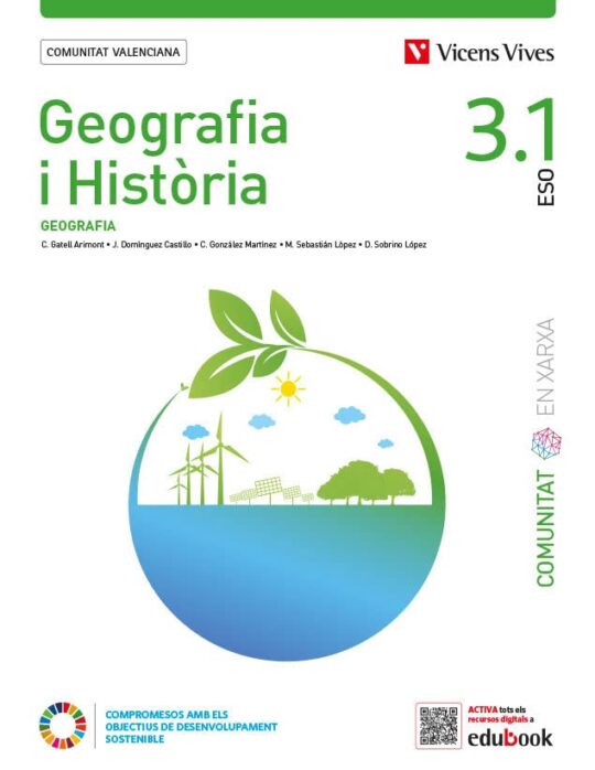 Geografia I Història 3º Eso Geografia Econòmica (3.1-3.2) (Separata Geografia Integrada En El Vol 3.2) En Xarxa Valencia (Edición En Valenciano)