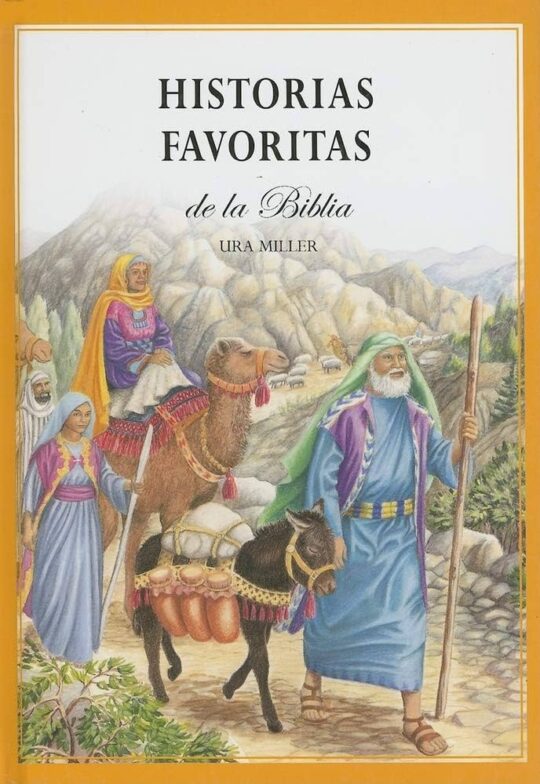 Historias Favoritas De La Biblia