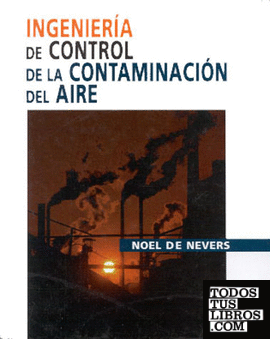 Ingenieria De Control De La Contaminacion Del Aire