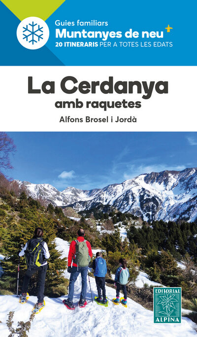 La Cerdanya, Excursions Amb Raquetes De Neu