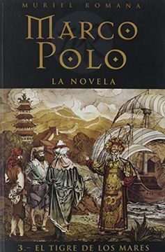 Marco Polo 3. El Tigre De Los Mares