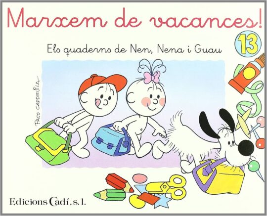 Marxem De Vacances! (Edición En Catalán)