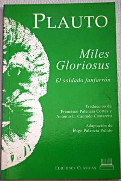 Miles Gloriosus O El Soldado Fanfarron
