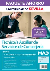 Paquete Ahorro Técnico/A Auxiliar De Servicios De Conserjería Universidad De Sevilla. (Incluye En Papel: Temario; Test; Y Acceso Gratis 40 Días Al Curso Mad360)