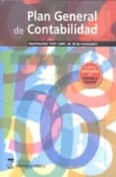 Libro, Audiolibro Plan General De Contabilidad (2ª Ed.) (Incluye Cuadro De Cuentas De Pgc, El Balance, Y La Cuenta De Perdidas Y Ganancias) Plan General De Contabilidad (2ª Ed.) (Incluye Cuadro De Cuentas De Pgc, El Balance, Y La Cuenta De Perdidas Y Ganancias)
