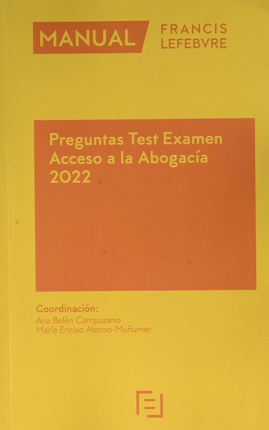 Preguntas Test Examen Acceso A La Abogacía 2022