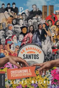 Rebelion De Los Santos Critianismo Y Posmodernidad