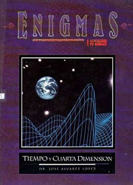 Libro, Audiolibro Revista Enigmas: Tiempo Y Cuarta Dimensión Revista Enigmas: Tiempo Y Cuarta Dimensión