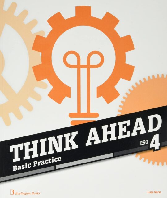 Think Ahead 2º Eso Basic Practice (Edición En Inglés)