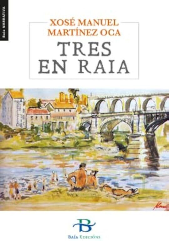 Libro, Audiolibro Tres En Raia Tres En Raia