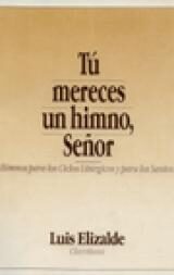 Libro, Audiolibro Tú Mereces Un Himno, Señor Tú Mereces Un Himno, Señor